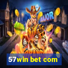 57win bet com